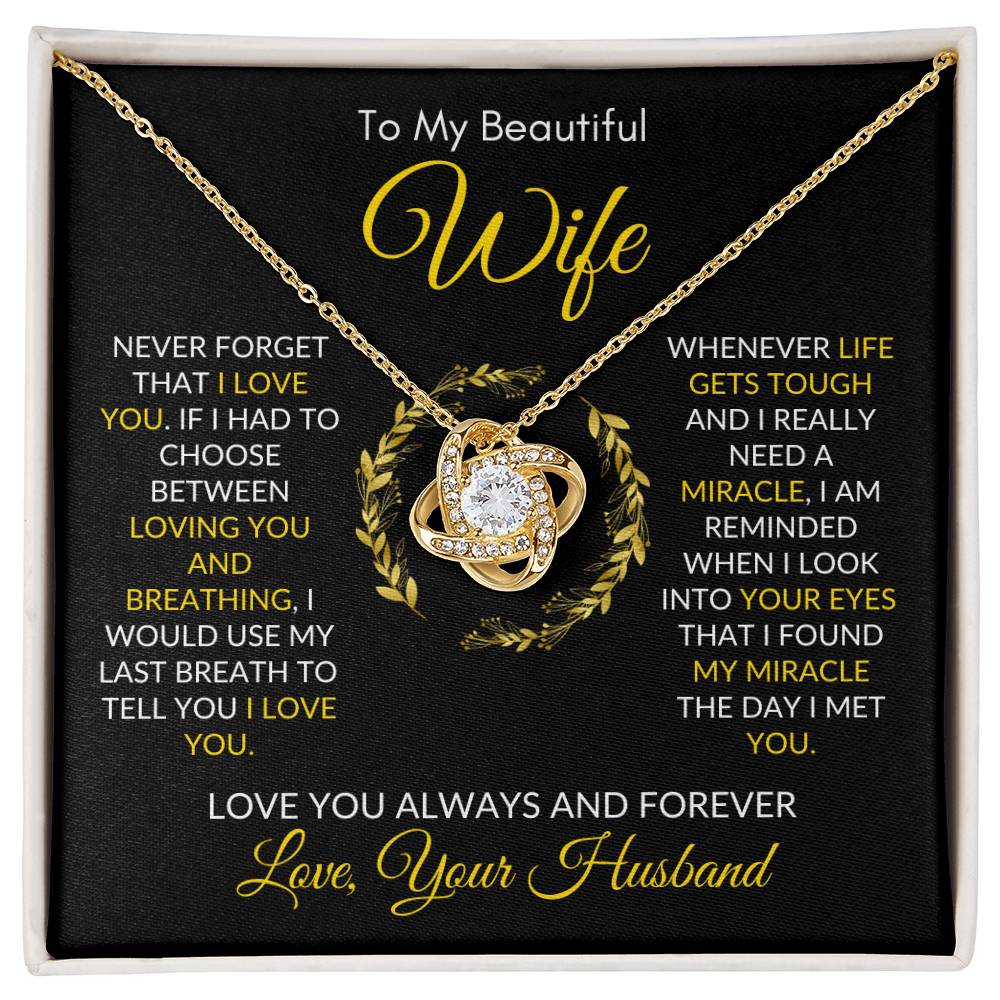 To My Beautiful Wife- Love Knot Necklace