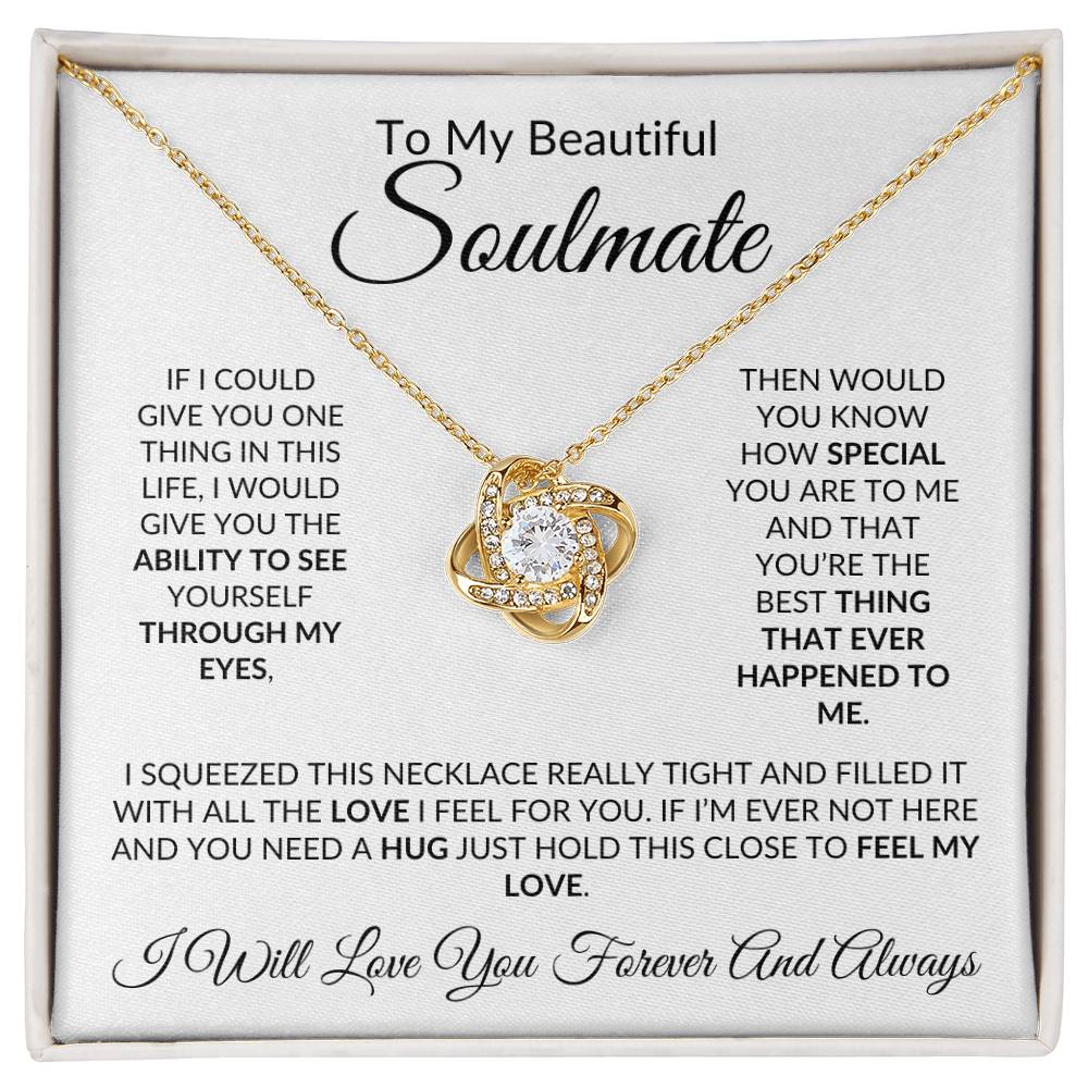 To My Beautiful Soulmate- Love Knot Necklace