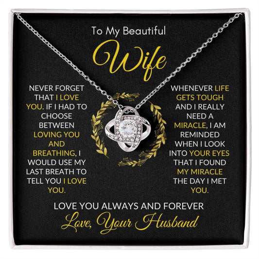 To My Beautiful Wife- Love Knot Necklace