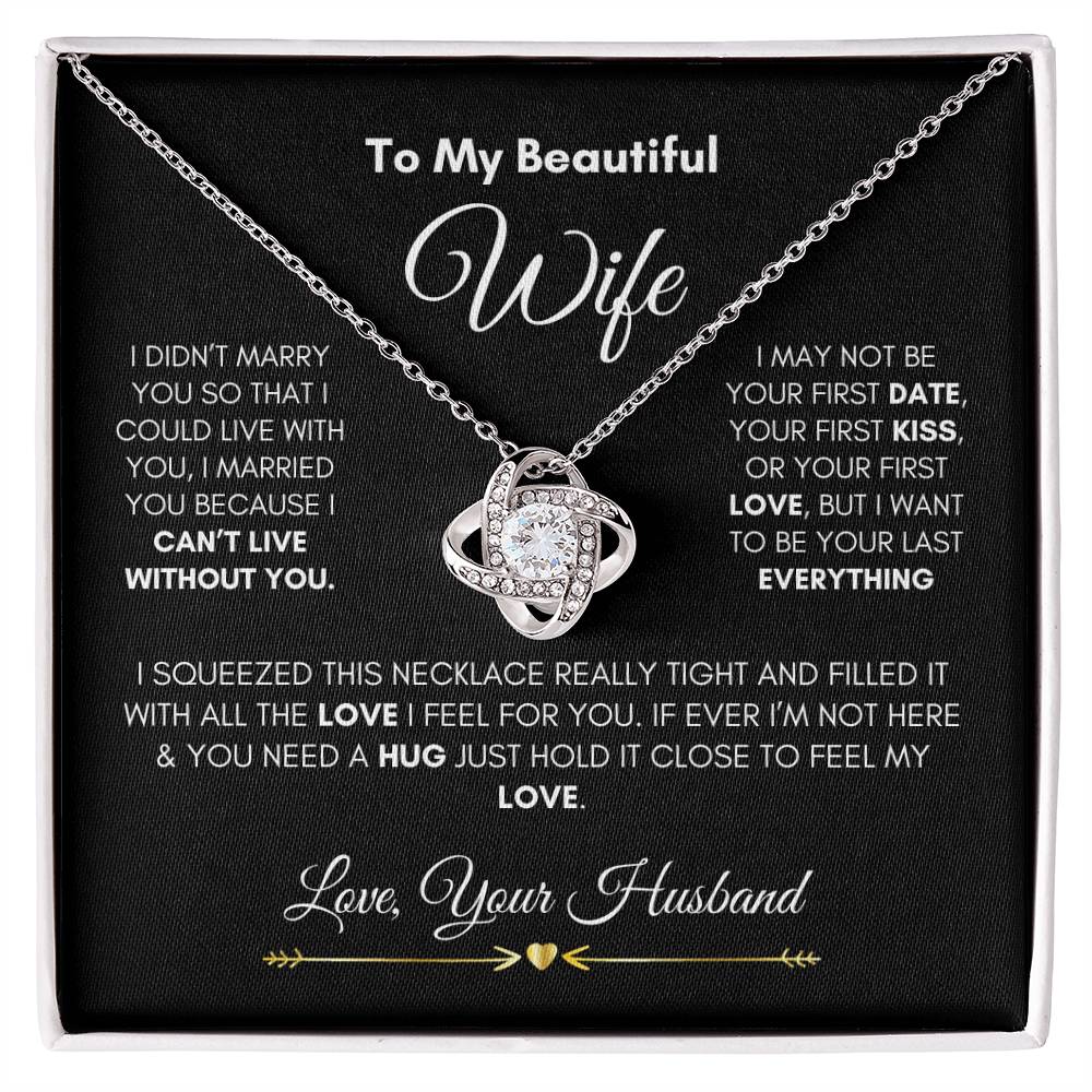 To My Beautiful Wife- Love Knot Necklace