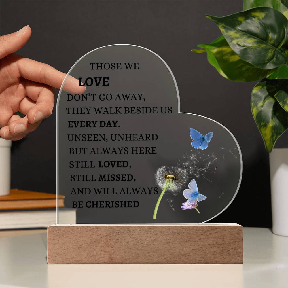 Those We Love- Acrylic Heart Plaque