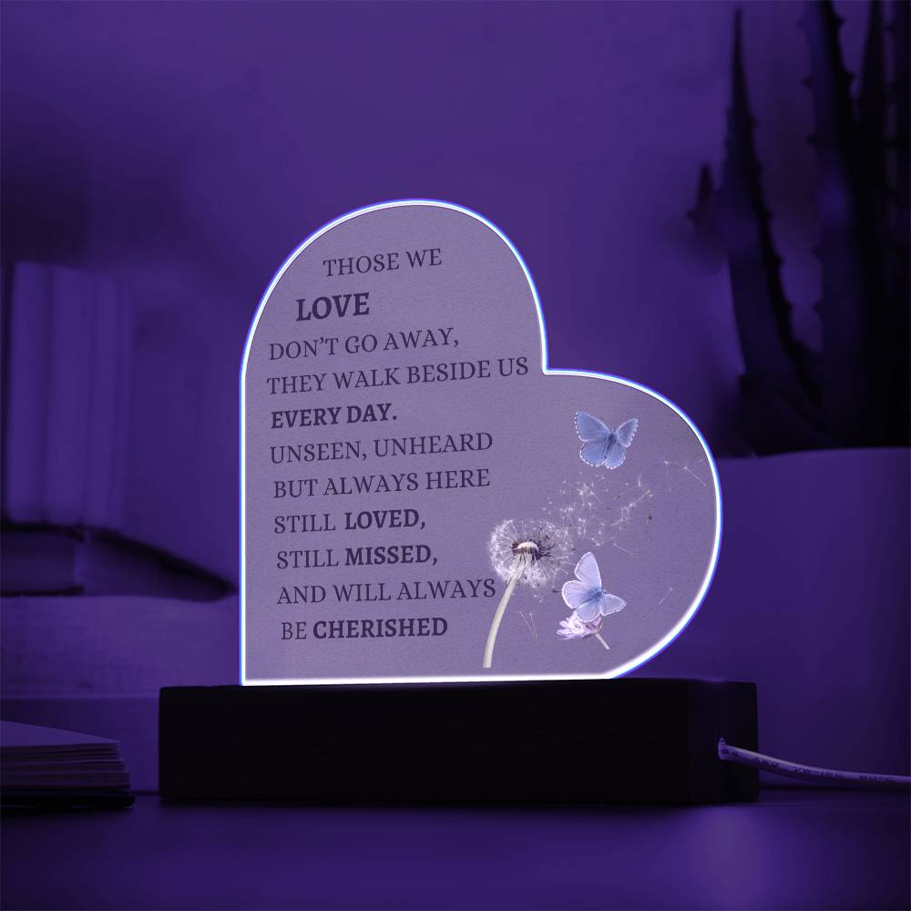 Those We Love- Acrylic Heart Plaque